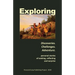 Exploring: --Discoveries. Challenges. Adventure