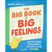 The Big Book of Big Feelings: An Emotional Intelligence Activity Book for Kids