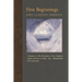 First Beginnings: From Creation to the Mountain of the Prophets & From Adam and Eve to Job and the Patriarchs