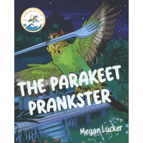 The Parakeet Prankster