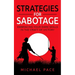 Strategies For Sabotage: Embracing Your Dark Skills In The Craft Of Victory