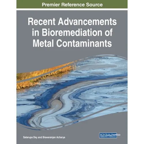 Recent Advancements in Bioremediation of Metal Contaminants