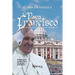 El Papa Francisco: La biografía de Jorge Mario Bergoglio
