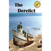 The Derelict - the Key West Caper: a Gumshoe & Fox Crime Story