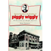 Clarence Saunders and the Founding of Piggly Wiggly: The Rise & Fall of a Memphis Maverick