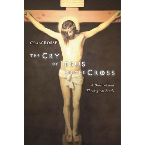 The Cry of Jesus on the Cross