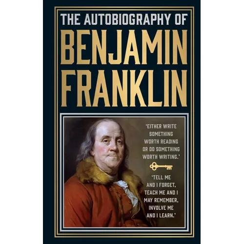 The Autobiography of Benjamin Franklin