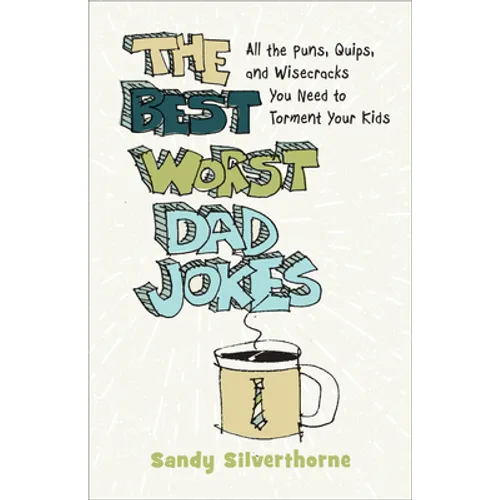 Best Worst Dad Jokes