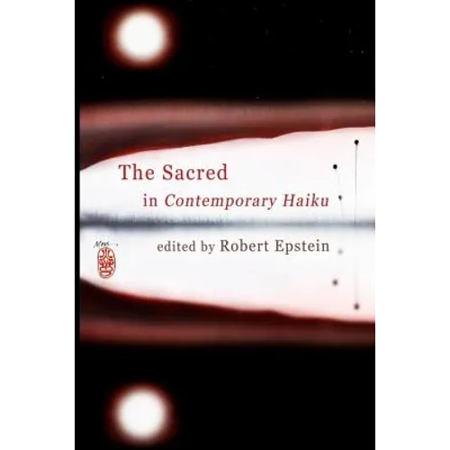 The Sacred In Contemporary Haiku