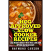 HCG Approved Slow Cooker Recipes: Lose Weight Quickly With These Low Carb Options on the HCG Diet