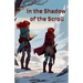 In the Shadow of the Scroll