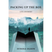 Packing up the Box: Life Journey
