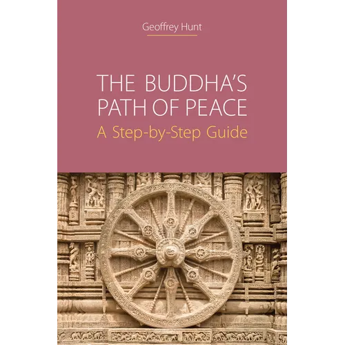 The Buddha's Path of Peace: A Step-by-Step Guide