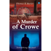 A Murder of Crowe: Something Wicked