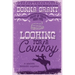 Looking for a Cowboy
