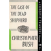 The Case of the Dead Shepherd: A Ludovic Travers Mystery