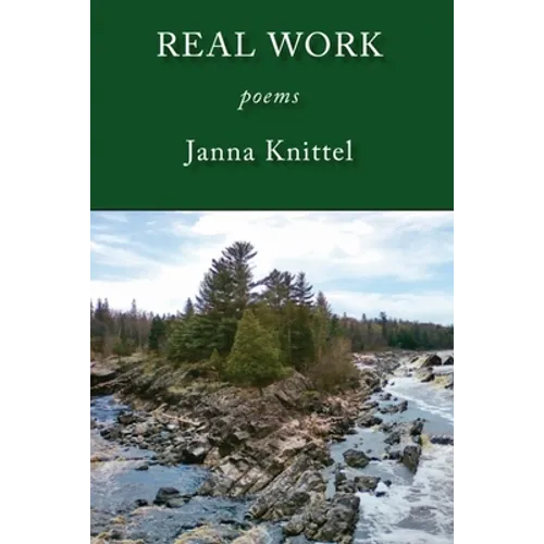 Real Work: Poems