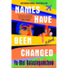 Names Have Been Changed