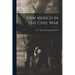New Mexico in the Civil War