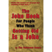 The Joke Book For People Who Think Getting Old Is a Joke