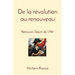 De la révolution au renouveau: Retrouver l'esprit de 1789