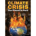 Climate Crisis: Our Planet in Peril