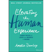 Elevating the Human Experience: Three Paths to Love and Worth at Work