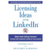 Licensing Ideas Using LinkedIn: Ditch Cold Calling Forever! Connect with companies looking for new products.