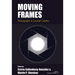 Moving Frames: Photographs in German Cinema