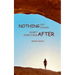 Nothing Left Unsaid; Except Everything After
