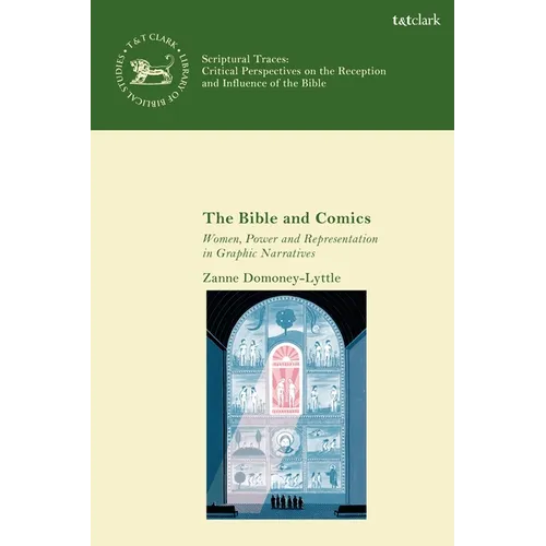 The Bible and Comics: Women, Power and Representation in Graphic Narratives
