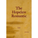 The Hopeless Romantic