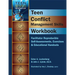 Teen Conflict Management Skills Workbook: Facilitator Reproducible Self-Assessments, Exercises & Educational Handouts