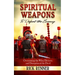 Spiritual Weapons to Defeat the Enemy: Overcoming the Wiles, Devices, and Deception of the Devil