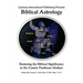Biblical Astrology: A Biblical Model to Astrology