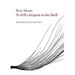To Kill a Serpent in the Shell