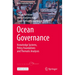 Ocean Governance: Knowledge Systems, Policy Foundations and Thematic Analyses