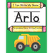 I Can Write My Name: Arlo: Personalized Name Writing Practice