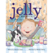 Jelly for Breakfast: and other Sweet, Singable Rhymes
