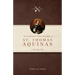 The Traditional Virtues According to St. Thomas Aquinas: A Study for Men