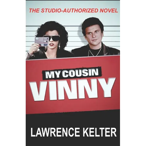 My Cousin Vinny: My Cousin Vinny Series Book1: My Cousin Vinny: Studio-Authorized Book Series