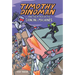 Timothy Dinoman and the Attack of the Dancing Machines: Book 2