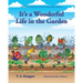 It's a Wonderul Life in the Garden