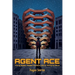 Agent Ace: Young Spies, Hidden Powers, and a World to Save