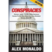Conspiracies: Conspiracy Theories - The Most Famous Conspiracies Including: The New World Order, False Flags, Government Cover-ups, CIA, & FBI