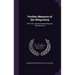Further Memoirs of the Whig Party: 1807-1821, With Some Miscellaneous Reminiscences