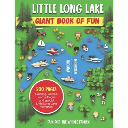 Little Long Lake Giant Book of Fun: Coloring, Games, Journal Pages, and special Little Long Lake memories!