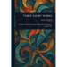 Three Short Works