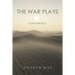 The War Plays: Four One-Acts