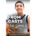 From Casts to Comics (These First Letters, Book One)